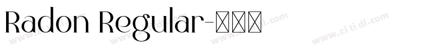 Radon Regular字体转换 Radon Regular字体转换